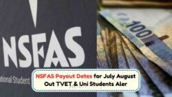 2025 NSFAS Allowances: Discover July–August Payment Dates, Eligibility, and New Criteria!